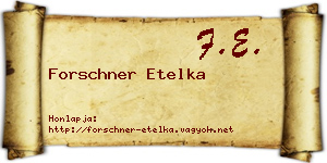 Forschner Etelka névjegykártya